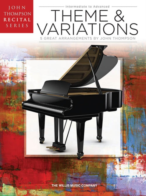 Theme and Variations: John Thompson Recital Series