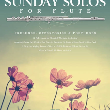 Sunday Solos for Flute: Preludes, Offertories & Postludes