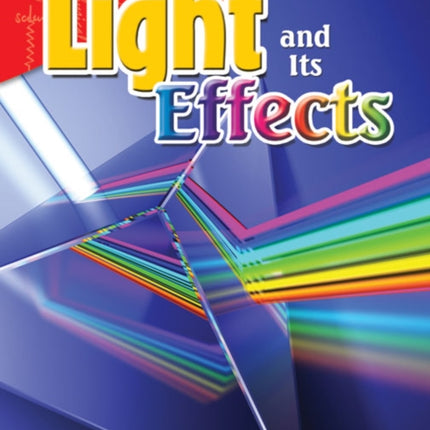 Light and Its Effects