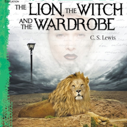 The Lion, the Witch and the Wardrobe: An Instructional Guide for Literature: An Instructional Guide for Literature