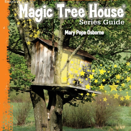 Magic Tree House Series: An Instructional Guide for Literature: An Instructional Guide for Literature