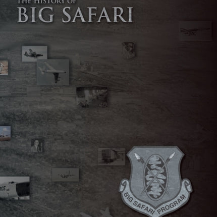 The History of Big Safari