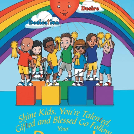 Shine Kids Youre Talented Gifted and Blessed Go