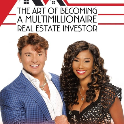 The Art of Becoming a Multimillionaire Real