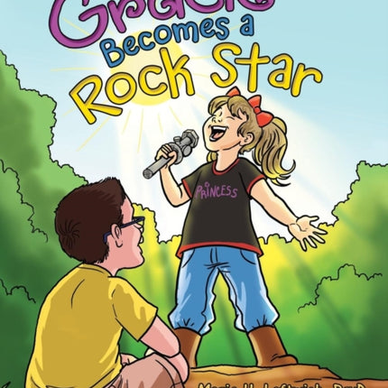 Gracie Becomes a Rock Star