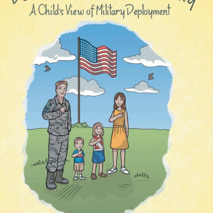 Daddy Left with Mr. Army