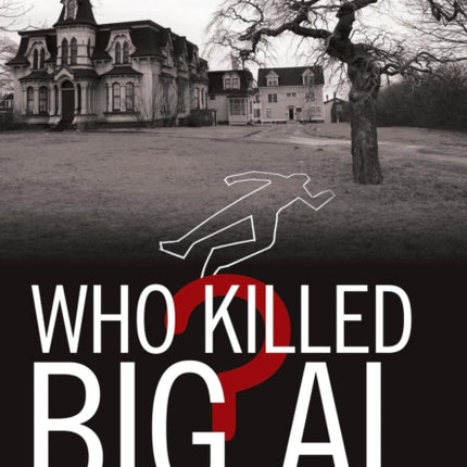 Who Killed Big Al