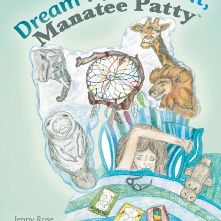Dream It Believe It Manatee Pattytm