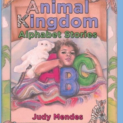 Animal Kingdom Alphabet Stories