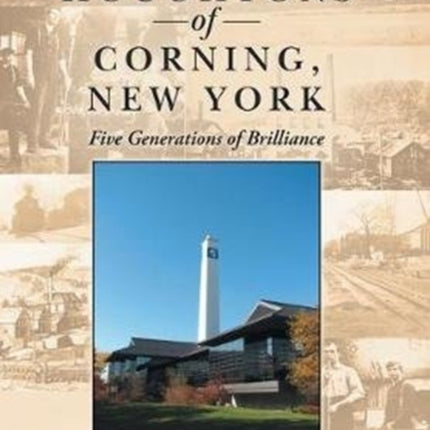 The Houghtons of Corning, New York: Five Generations of Brilliance