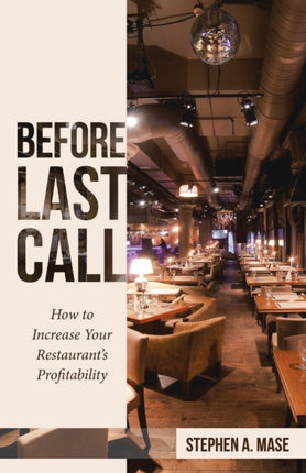 Before Last Call How to Increase Your Restaurants Profitability