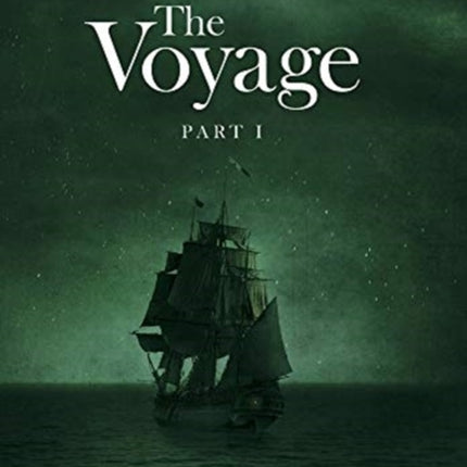 The Voyage Part I