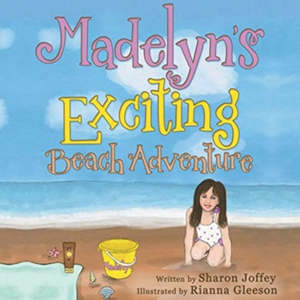 Madelyns Exciting Beach Adventure