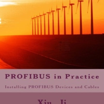 PROFIBUS IN PRACTICE