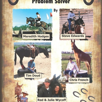 The Mule Behavior Problem Solver How Mules Think Learn and React