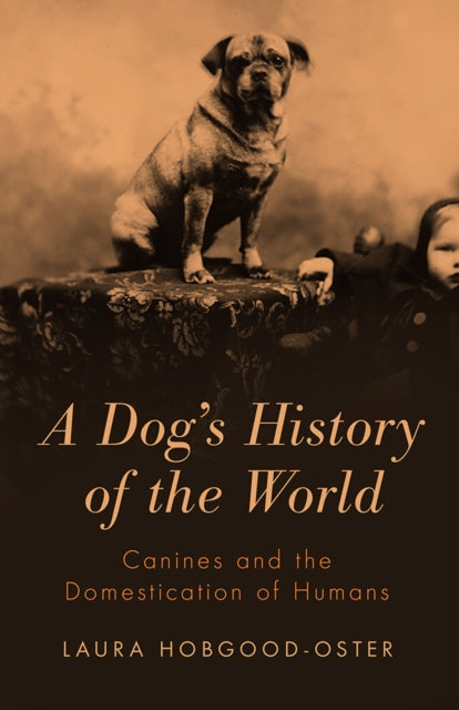 A Dogs History of the World