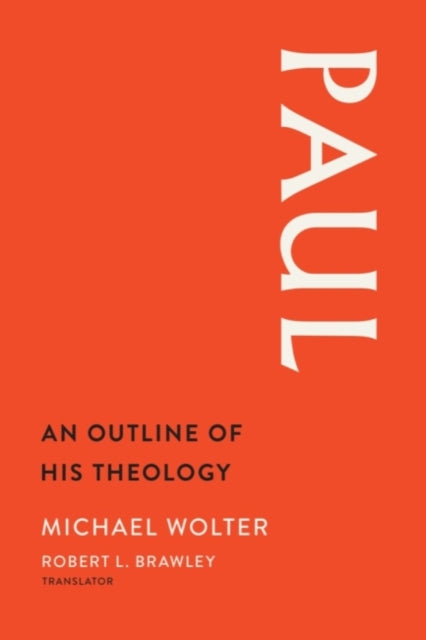 Paul: An Outline of His Theology