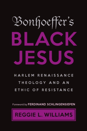 Bonhoeffers Black Jesus