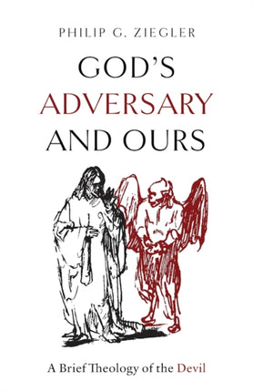 Gods Adversary and Ours