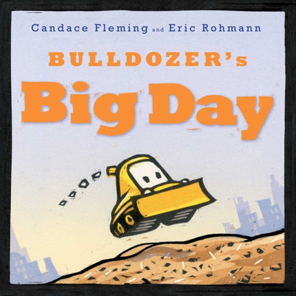 Bulldozer's Big Day