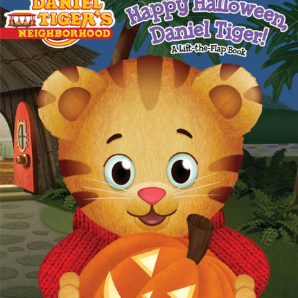 Happy Halloween, Daniel Tiger!: A Lift-The-Flap Book