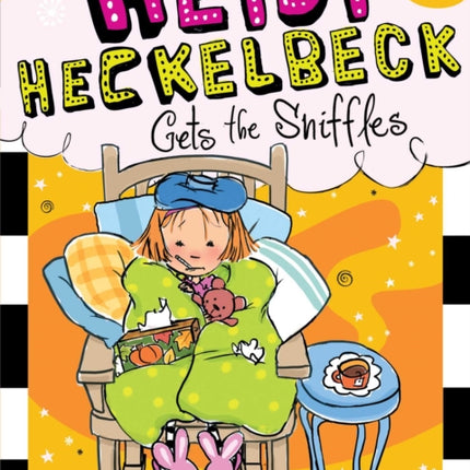 Heidi Heckelbeck Gets the Sniffles