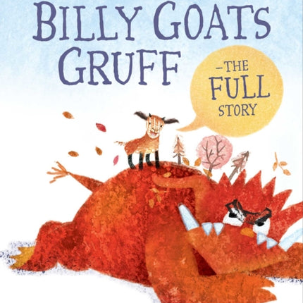 The Three Billy Goats Gruff—the FULL Story