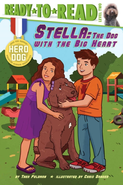 Stella: The Dog with the Big Heart (Ready-To-Read Level 2)