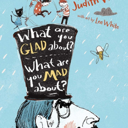 What Are You Glad About? What Are You Mad About?: Poems for When a Person Needs a Poem