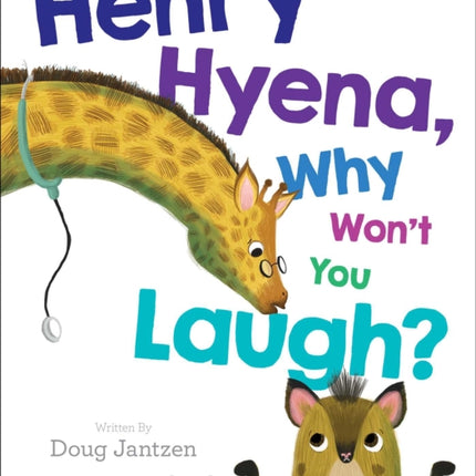 Henry Hyena, Why Won't You Laugh?