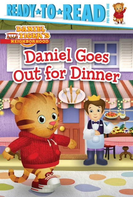 Daniel Goes Out for Dinner: Ready-To-Read Pre-Level 1