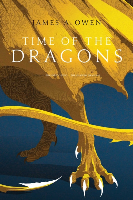 Time of the Dragons The Indigo King The Shadow