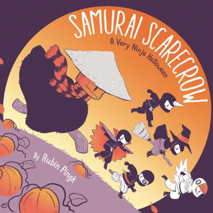 Samurai Scarecrow: A Very Ninja Halloween