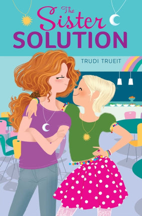 The Sister Solution