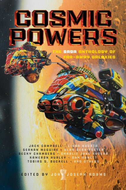 Cosmic Powers: The Saga Anthology of Far-Away Galaxies