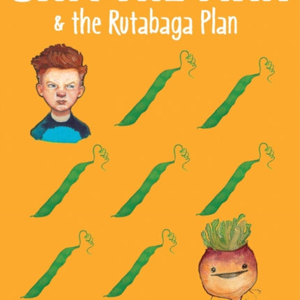 Sam the Man & the Rutabaga Plan