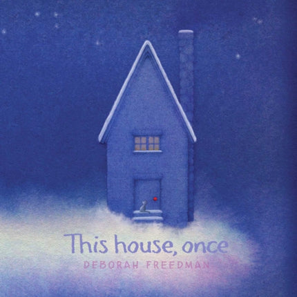 This House, Once