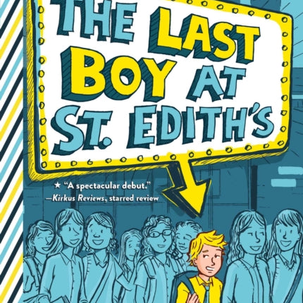 The Last Boy at St. Edith's