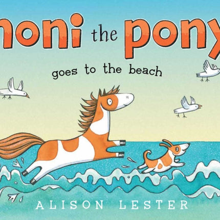 Noni the Pony Goes to the Beach