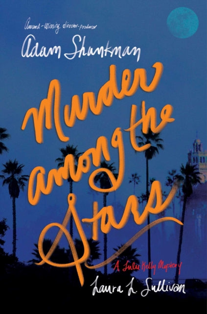 Murder Among the Stars: A Lulu Kelly Mystery