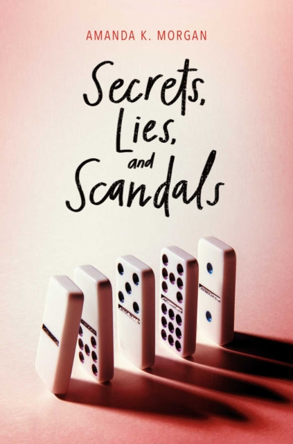 Secrets, Lies, and Scandals