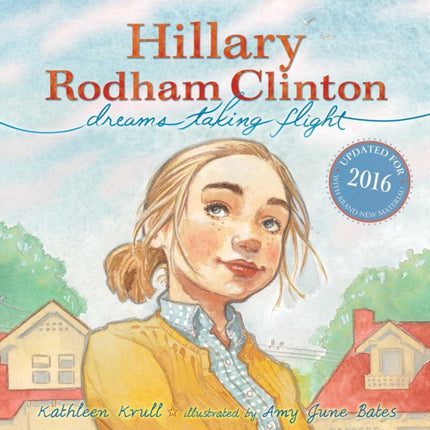 Hillary Rodham Clinton: Dreams Taking Flight