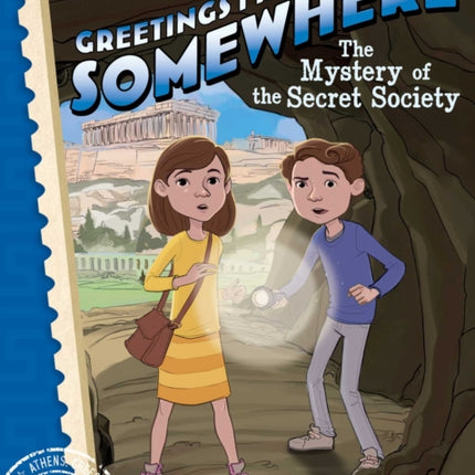 The Mystery of the Secret Society: Volume 10