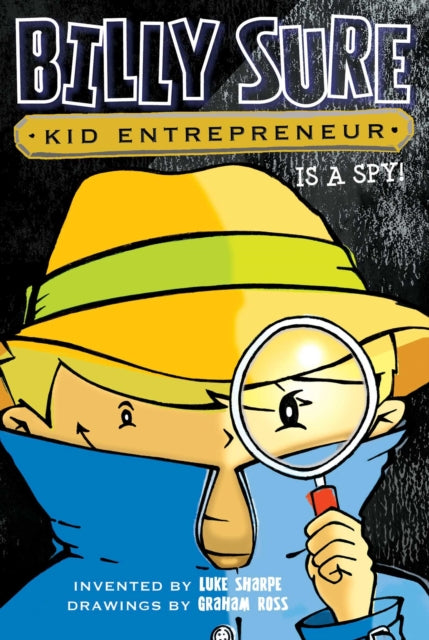 Billy Sure Kid Entrepreneur Is a Spy!