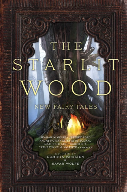 The Starlit Wood: New Fairy Tales