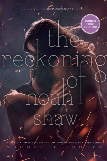 The Reckoning of Noah Shaw: Volume 2