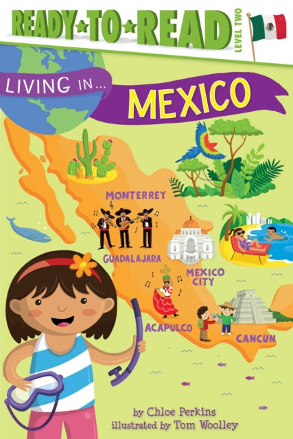 Living in . . . Mexico: Ready-To-Read Level 2