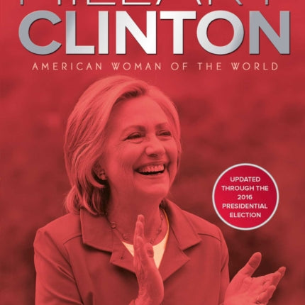 Hillary Clinton: American Woman of the World