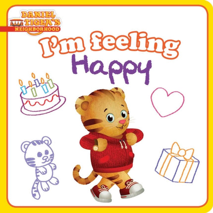 Im Feeling Happy Daniel Tigers Neighborhood