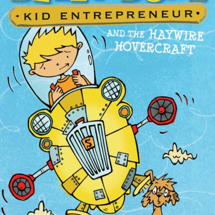 Billy Sure Kid Entrepreneur and the Haywire Hovercraft, 7